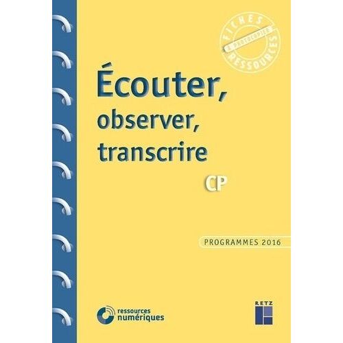 Ecouter, Observer, Transcrire Cp (1 Cd-Rom)
