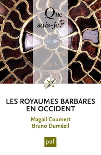 Les Royaumes Barbares En Occident