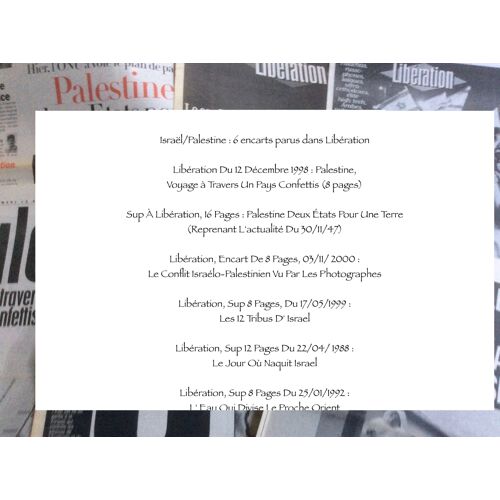 Israël/Palestine : 6 Encarts Parus Dans Libération (60 Pages)