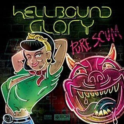 Hellbound Glory - Pure Scum [Vinyl Lp]