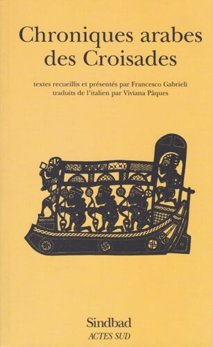 Chronique Arabes Des Croisades