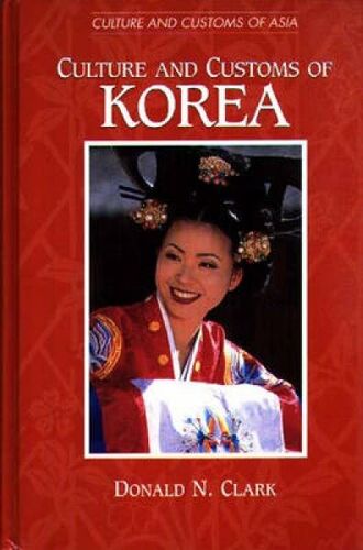 Culture And Customs Of Korea