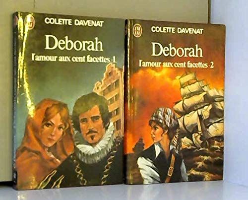 Lot Cycle/Récit Complet Deborah L'amour Aux Cent Facettes Tomes 1 Et 2 Colette Davenat