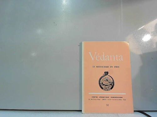 Védanta 31, Le Mysticisme En Inde