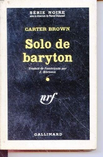 Solo De Baryton Collection Série Noire N°630