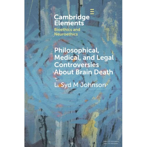 Philosophical, Medical, And Legal Controversies About Brain Death