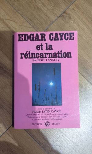 Edgar Cayce Et La Réincarnation