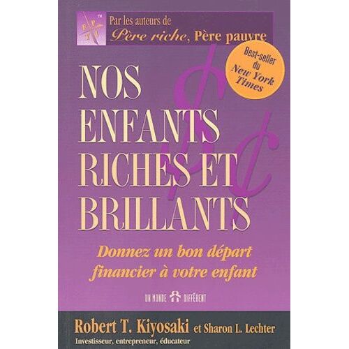 Nos Enfants Riches Et Brillants - Donnez Un Bon Départ Financier À Vos Enfants
