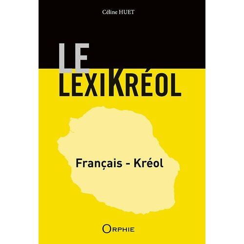 Lexikréol - Français-Kréol