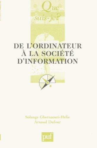 De L'ordinateur À La Société D'information