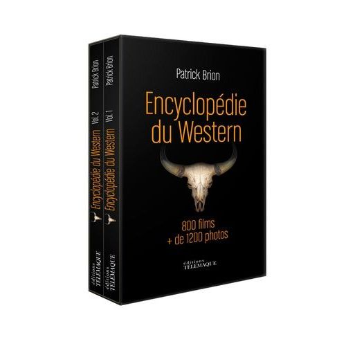 Encyclopédie Du Western 1903-2014 - Coffret En 2 Volumes : Encyclopédie Du Western 1903-1955 - Encyclopédie Du Western 1956-2014