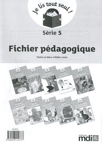 Je Lis Tout Seul ! Série 5 - Fichier Pédagogique