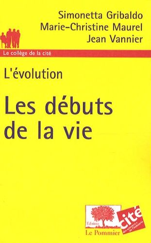 Les Débuts De La Vie - L'évolution
