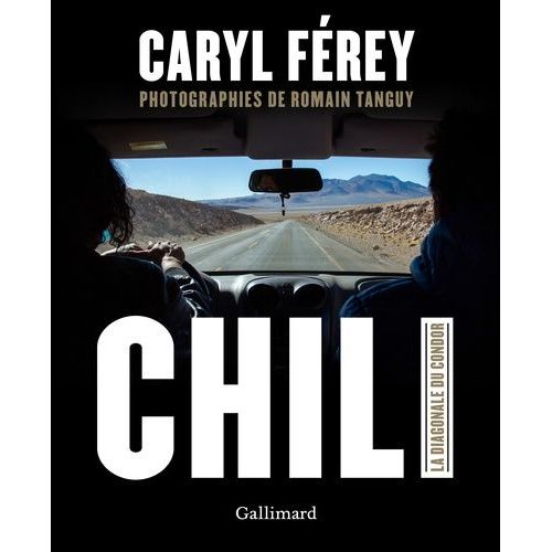 Chili - La Diagonale Du Condor