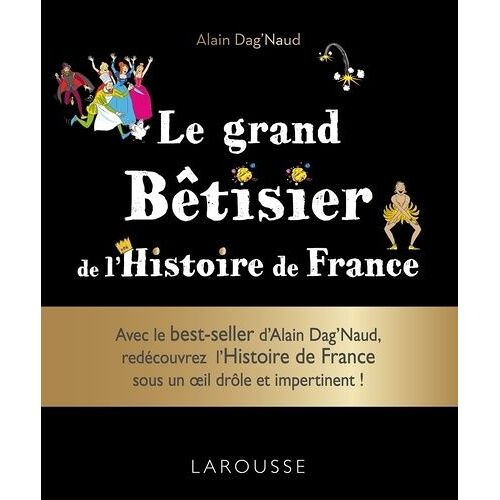 Le Grand Bêtisier De L'histoire De France