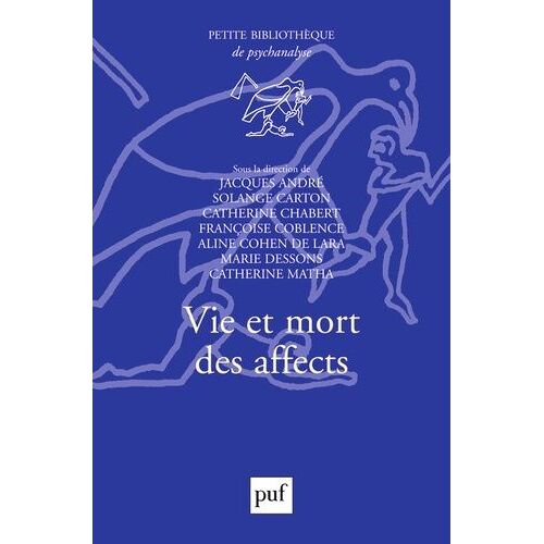 Vie Et Mort Des Affects