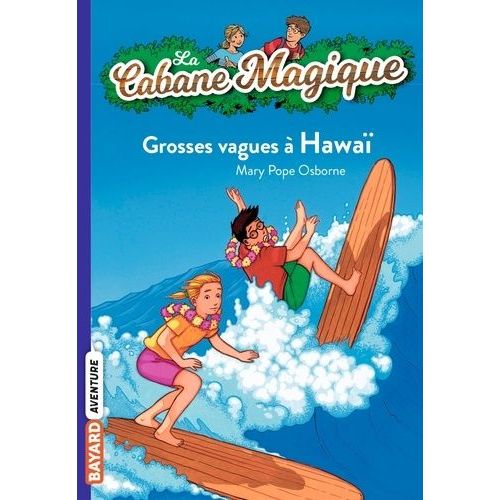 La Cabane Magique - Tome 23 - Grosses Vagues À Hawaï