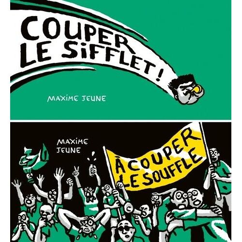 Couper Le Sifflet - A Couper Le Souffle