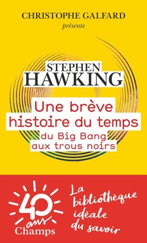 Une Brève Histoire Du Temps - Du Big Bang Aux Trous Noirs
