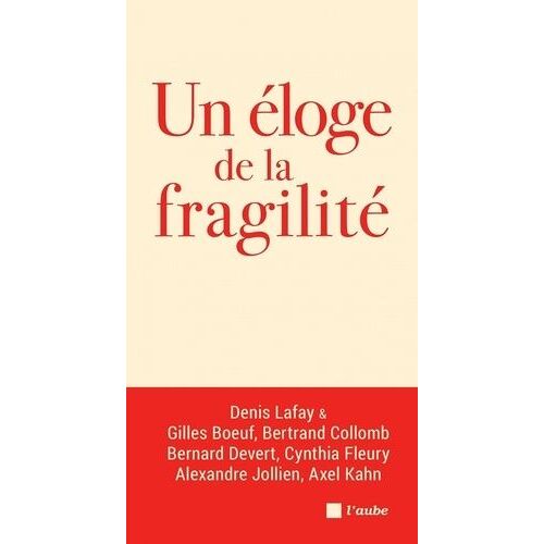 Un Éloge De La Fragilité