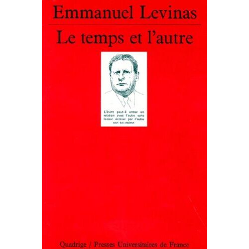 Le Temps Et L'autre