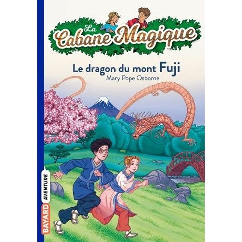 La Cabane Magique - Tome 32 - Le Dragon Du Mont Fuji