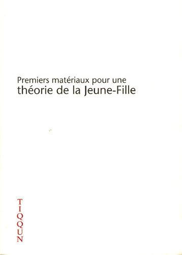 Premiers Matériaux Pour Une Théorie De La Jeune-Fille