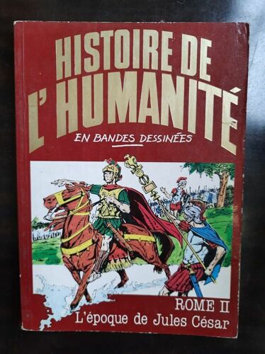Histoire De L'humanité En Bd N 14 Rome Ii L'époque De 1982