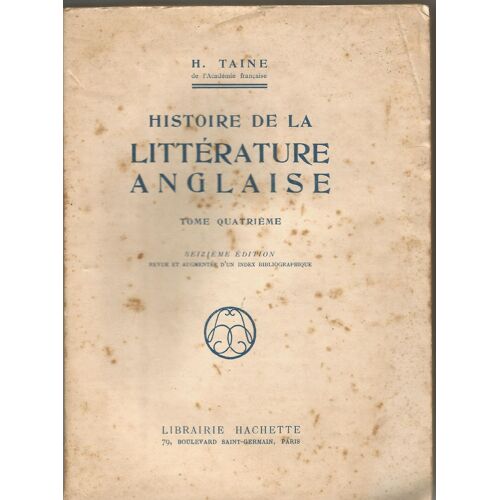 Histoire De La Littérature Anglaise, Tome 4e, 16e Edition