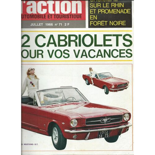 L'action Automobile Et Touristique 01/07/1966 12 Cabriolets Pour Vos Vacances : Fiat 850 Spider, Renault Caravelle 110 S, Austin-Healey Sprite, Triumph Spitfire, Mg B, Sunbeam Alpine, Peugeot 404 ...