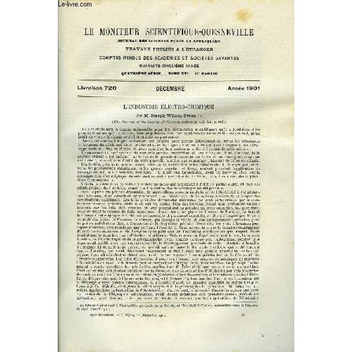 Le Moniteur Scientifique Du Docteur Quesneville N° 720 - L Industrie Électro-Chimique Par Joseph Wilson Swan. Action Comparée A Des Affaiblisseurs Et Influence De La Composition Du Développateur Sur(...)