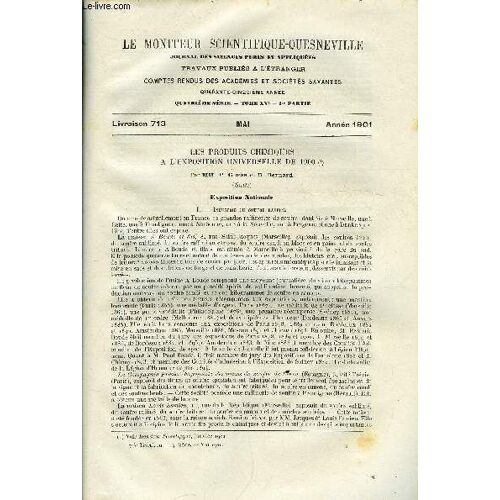 Le Moniteur Scientifique Du Docteur Quesneville N° 713 - Les Produits Chimiques A L Exposition Universelle De 1900 Par P. Gloess Et R. Bernard. Céramique Et Verrerie Par Albert Granger - Le Tube(...)
