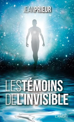 Les Témoins De L'invisible