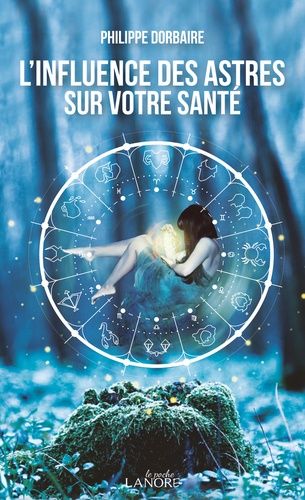 L'influence Des Astres Sur Votre Santé