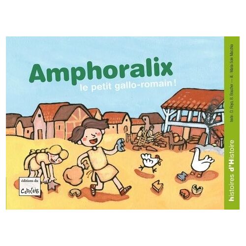 Amphoralix, Le Petit Gallo-Romain !
