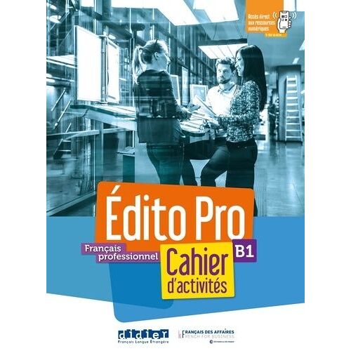 Français Professionnel B1 Edito Pro - Cahier D'activités (1 Cd Audio Mp3)