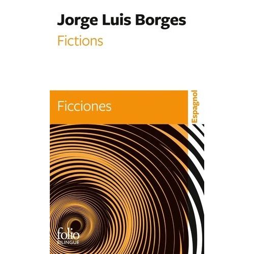 Fictions : Ficciones