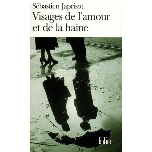 Visages De L'amour Et De La Haine