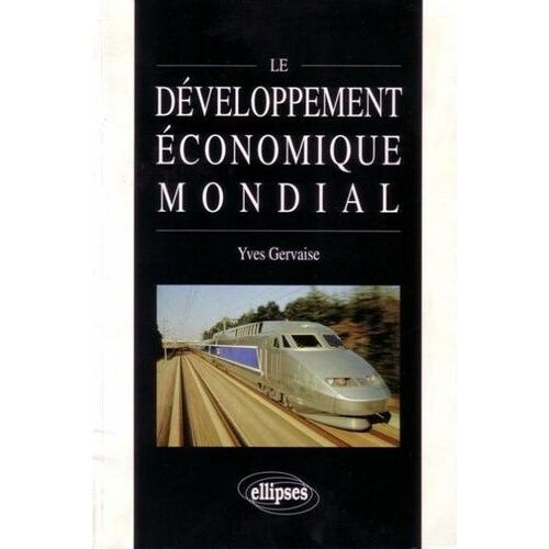 Le Développement Économique Mondial