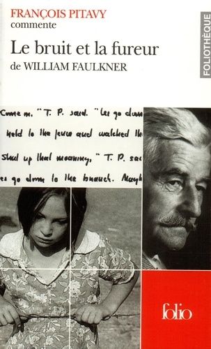 Le Bruit Et La Fureur De William Faulkner