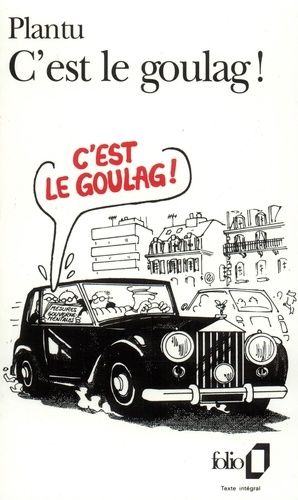 C'est Le Goulag !