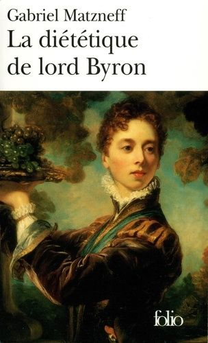 La Diététique De Lord Byron