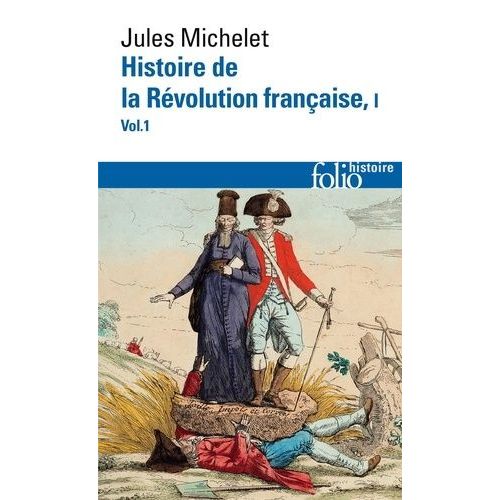 Histoire De La Révolution Française - Tome 1, Volume 1