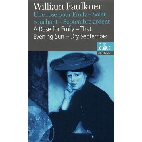 A Rose For Emily - That Evening Sun - Dry September