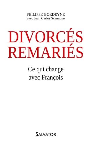 Divorcés Remariés : Ce Qui Change Avec François