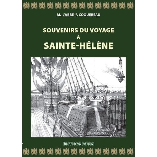 Souvenirs Du Voyage À Sainte-Helène