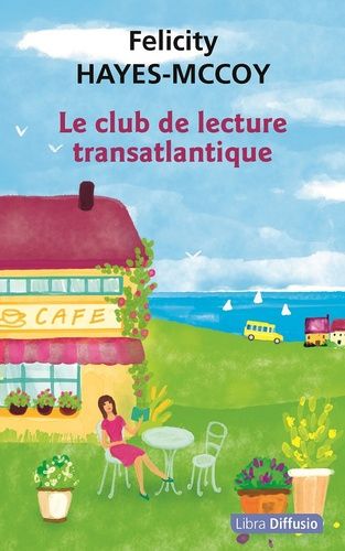 Le Club De Lecture Transatlantique