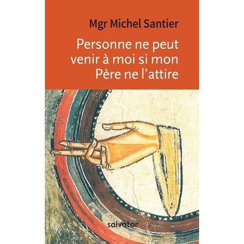 Personne Ne Peut Venir À Moi Si Mon Père Ne L'attire - Le Discours Du Pain De Vie