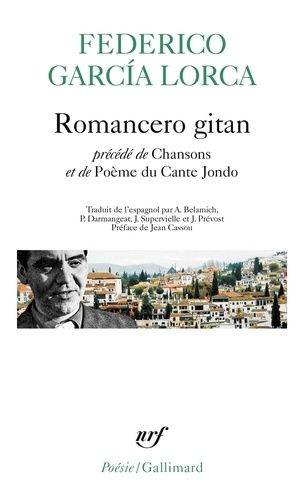 Romancero Gitan - Précédé De Chansons Et De Poème Du Cante Jondo