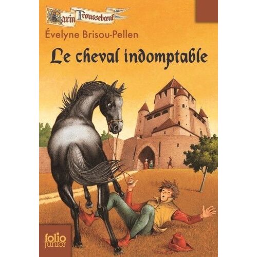 Garin Trousseboeuf - Le Cheval Indomptable
